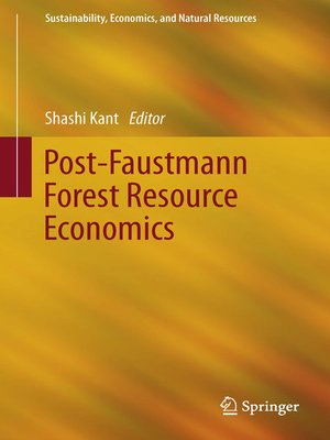 cover image of Post-Faustmann Forest Resource Economics